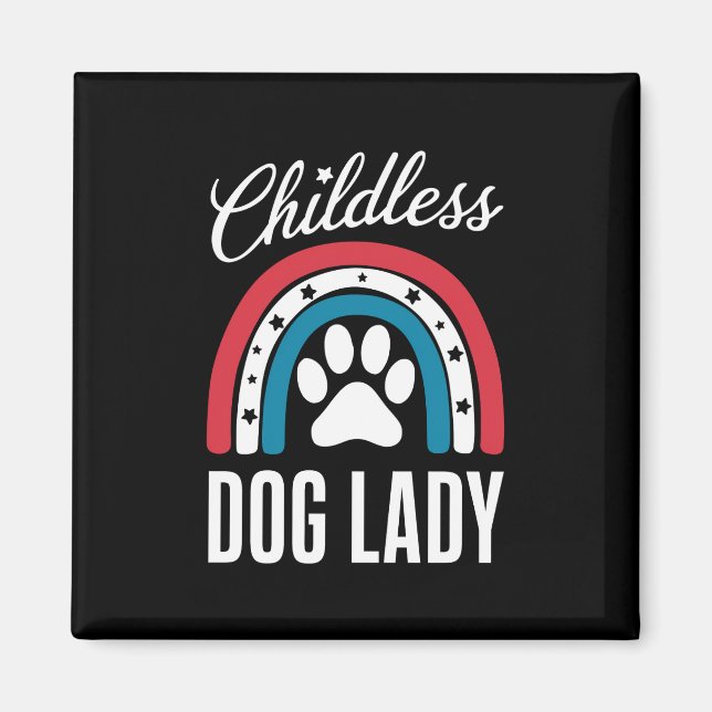 Childless Dog Lady Election Vote 2024 Rainbow USA Magnet (Front)