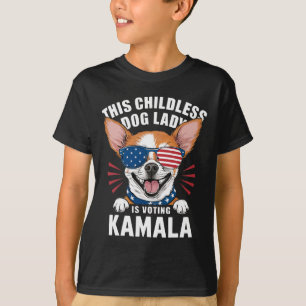 Childless Dog Lady Is Voting Kamala-harris 2024 2  T-Shirt
