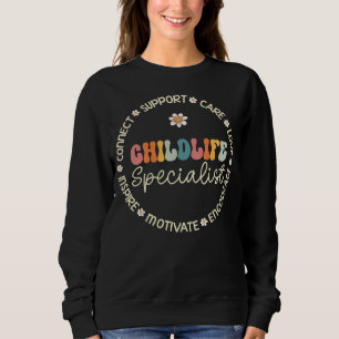 Childlife Specialist Appreciation Week Back to Sch Sweatshirt