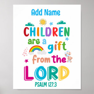 "Children Are a Gift From the Lord" (blue) Poster