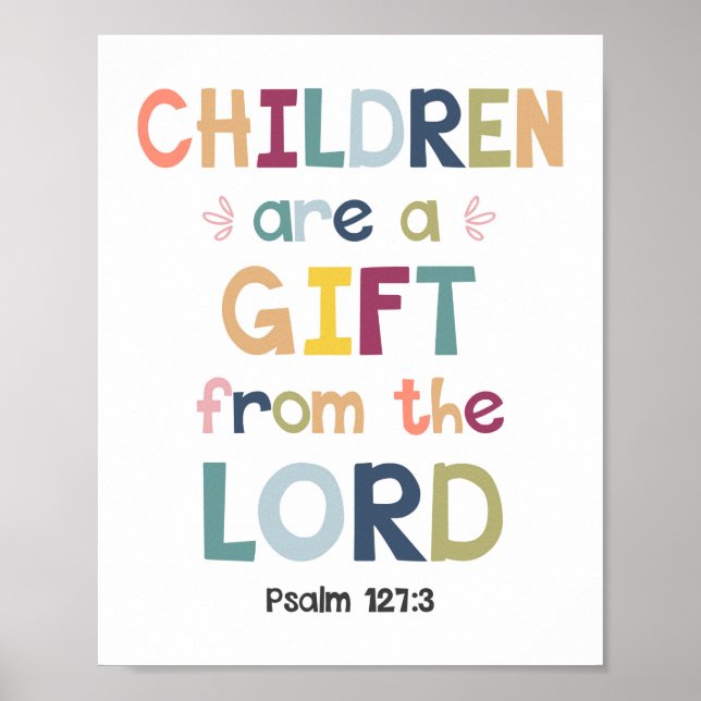 Children Are A Gift From The Lord Christian Poster (Front)