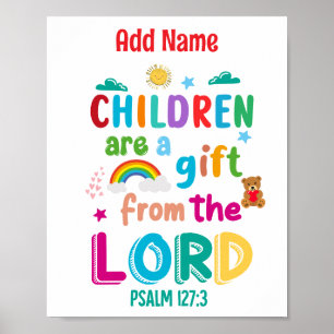 "Children Are a Gift From the Lord" Personalised Poster