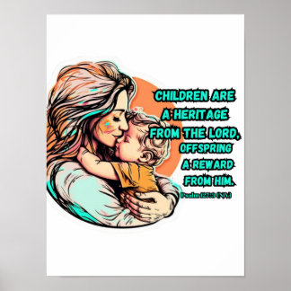 Children are a heritage from the Lord Poster