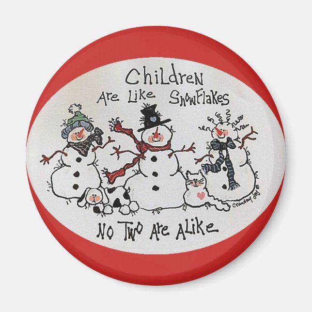 Children Are Like Snowflakes Magnet (Front)