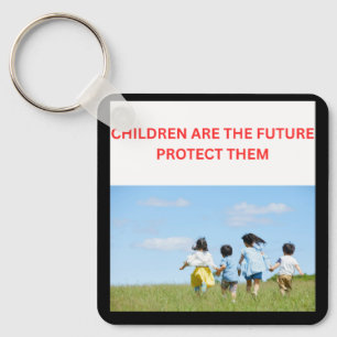 CHILDREN ARE THE FUTURE PROTECT THEM KEY RING