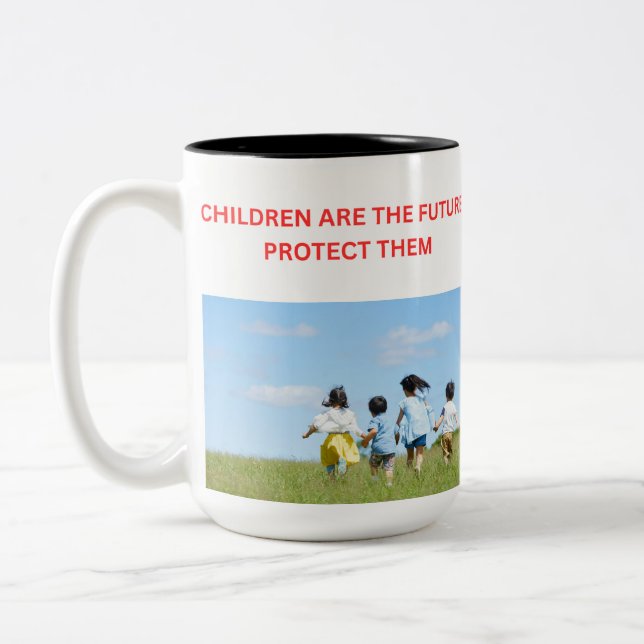 CHILDREN ARE THE FUTURE PROTEXT THEM Two-Tone COFFEE MUG (Left)