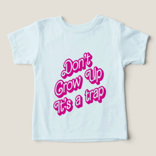 Children "Don't grow up, it's a trap"