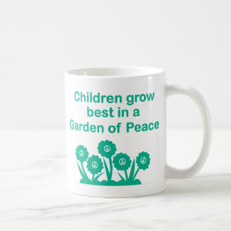 Children Grow Best In A Garden Of Peace 11 oz Mug