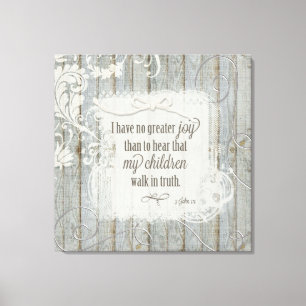 Children Walk in Truth - 3 John 1:4 Canvas Print