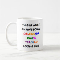 children's dance teacher, awesome
