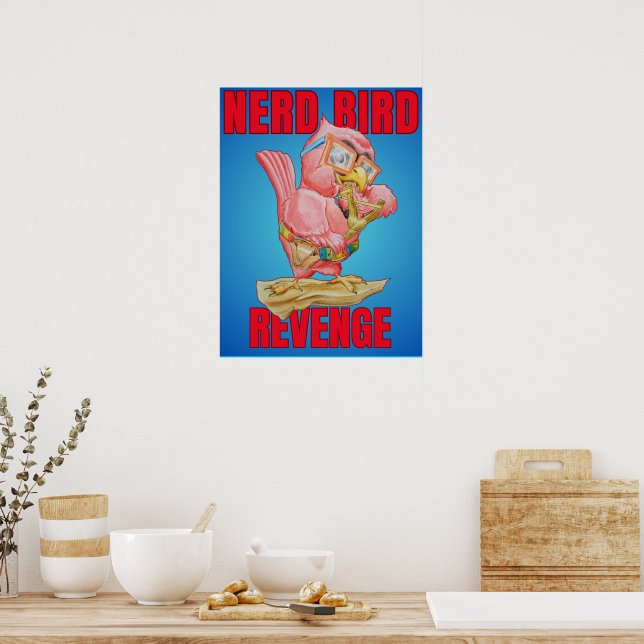 Childrens Revenge of the Nerd Bird Poster (Kitchen)