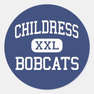 Childress - Bobcats - High - Childress Texas Classic Round Sticker