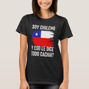 Chile Chilean Flag Map Pride Chileno Camiseta Cach T-Shirt