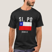 Chile Chilean Flag Pride Chileno Camiseta Si Po Sl