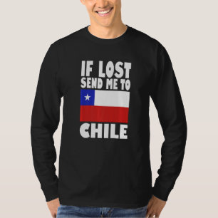 Chile Flag Design If lost send me to Chile Premiu T-Shirt