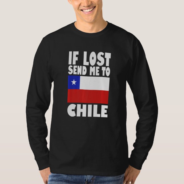 Chile Flag Design  If lost send me to Chile Premiu T-Shirt (Front)