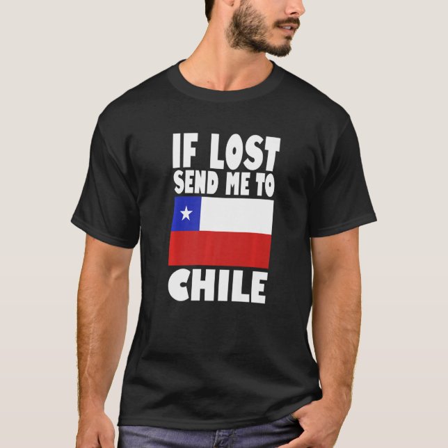 Chile Flag Design  If lost send me to Chile Premiu T-Shirt (Front)