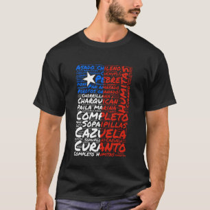 Chile Flag Word Art Food Chilean Pride Heritage T-Shirt