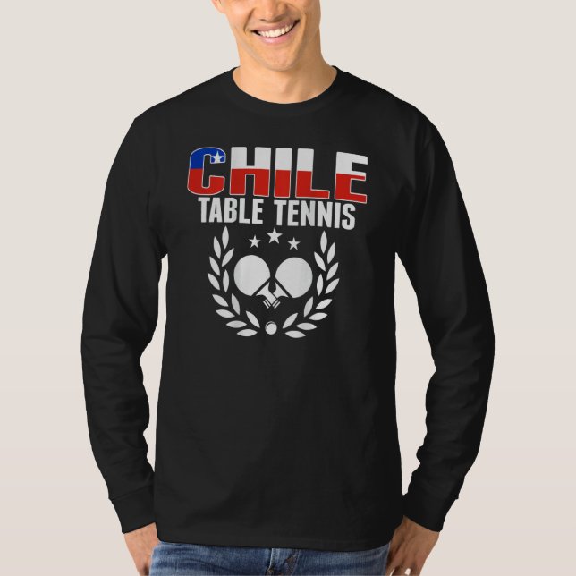 Chile Ping Pong     Chilean Table Tennis Team Supp T-Shirt (Front)
