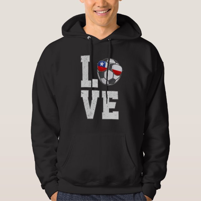 Chile Soccer Love Chilean Fan Flag Hoodie (Front)