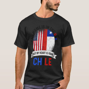 Chilean American Patriot Heart Is From Chile Flag T-Shirt