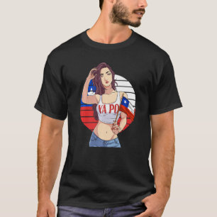 Chilean Girl Latino Pride  Chile Flag Proud Ya Po  T-Shirt