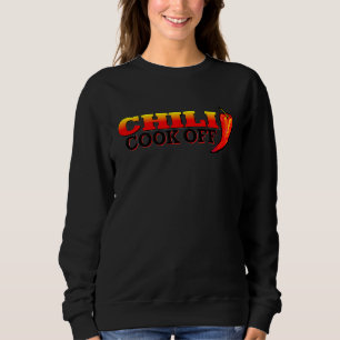Chili Cook Off For Men Women Kids Sweatshirt
