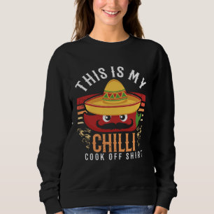 Chili Cook Off Spicy Food Contest Competition Awar Sweatshirt