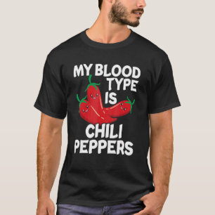 Chili Peppers Red Hot Spicy Pepper Eat Mexican Foo T-Shirt