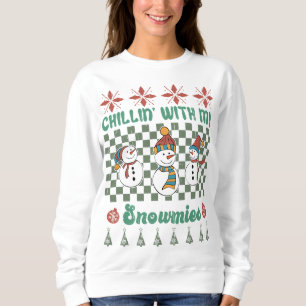 Chilin with my snowmies - Winter Wonderland Sweatshirt