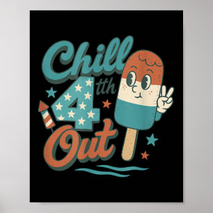 Chill 4th Out – Funny Retro 4th Of July Ice Cream Poster