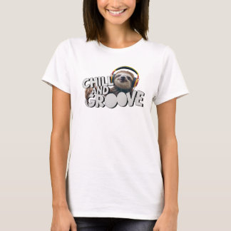 Chill and Groove T-Shirt