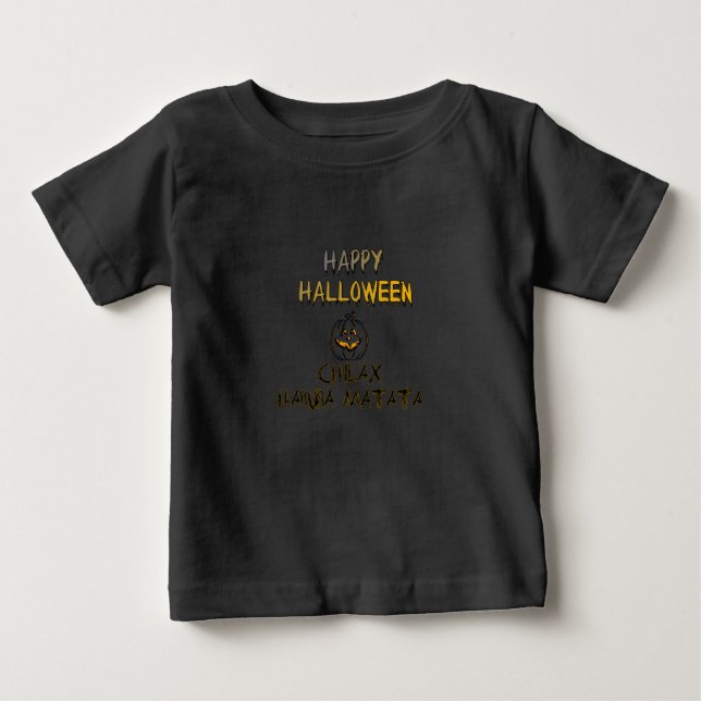 Chill and Relax Happy Halloween Collection Baby T-Shirt (Front)