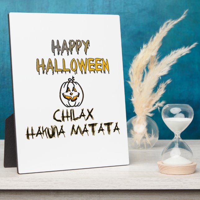 Chill and Relax Happy Halloween Collection Plaque (Side)