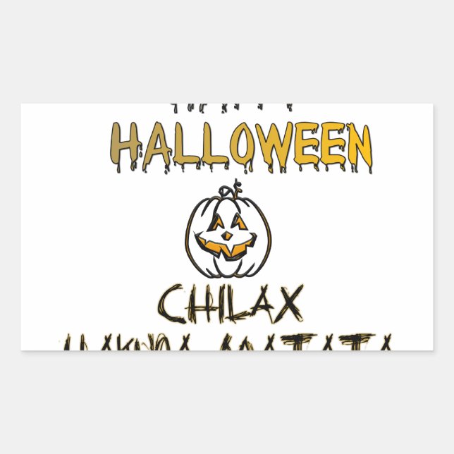 Chill and Relax Happy Halloween Collection Rectangular Sticker (Front)