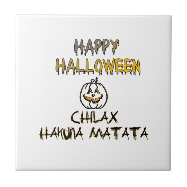 Chill and Relax Happy Halloween Collection Tile (Front)