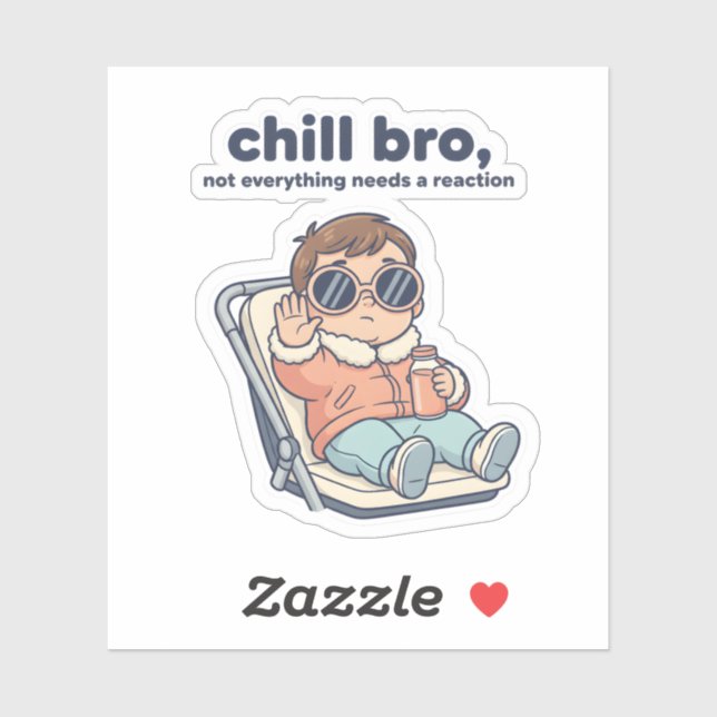 Chill Baby Funny Quote Sticker – Cool Toddler (Sheet)