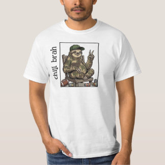 Chill brah Funny Adult Tee