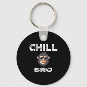 Chill Bro - Funny Monkey With Cool Slogan Gift Key Ring