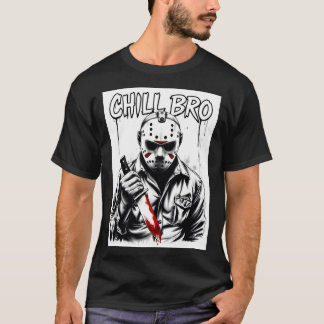 Chill Bro Horror Tee 02