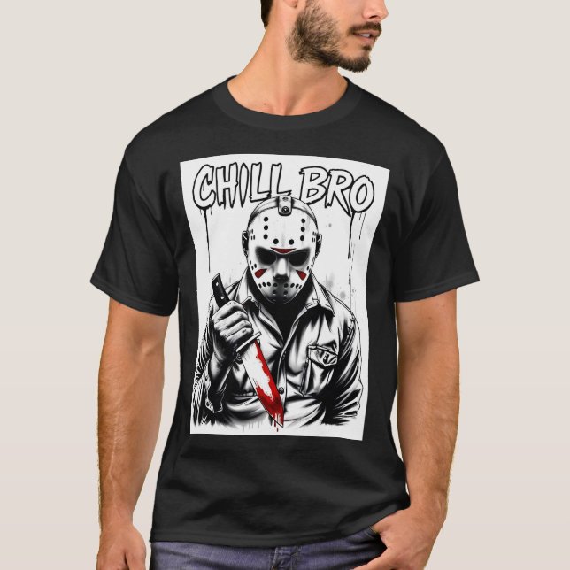 Chill Bro Horror Tee 02 (Front)