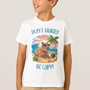 Chill Capybara Beach Vibes – Don’t Hurry Be Capy T-Shirt