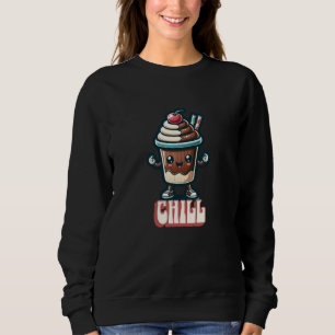 Chill Chocolate Milkshake Pun Sweatshirt