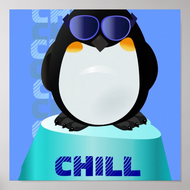 CHILL Cool Penguin Poster (Front)