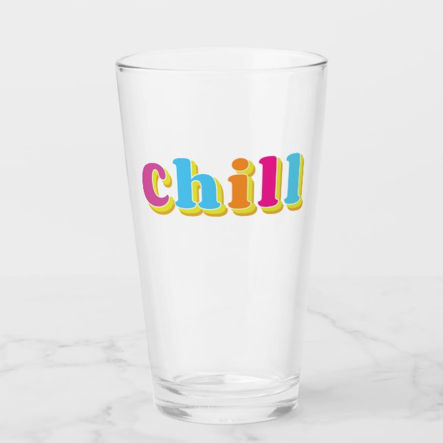 Chill Glass (Front)