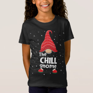 Chill Gnome Family Matching Christmas Funny Pajama T-Shirt