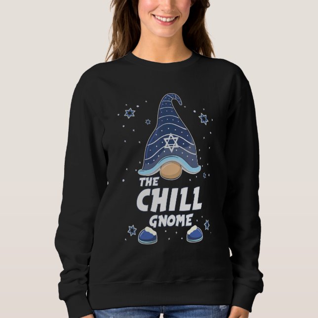 Chill Gnome  Hanukkah Family Matching for men wome Sweatshirt (Front)