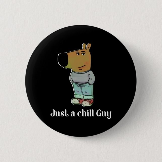 Chill Guy Dog Tee Funny Chill Guy Meme  6 Cm Round Badge (Front)