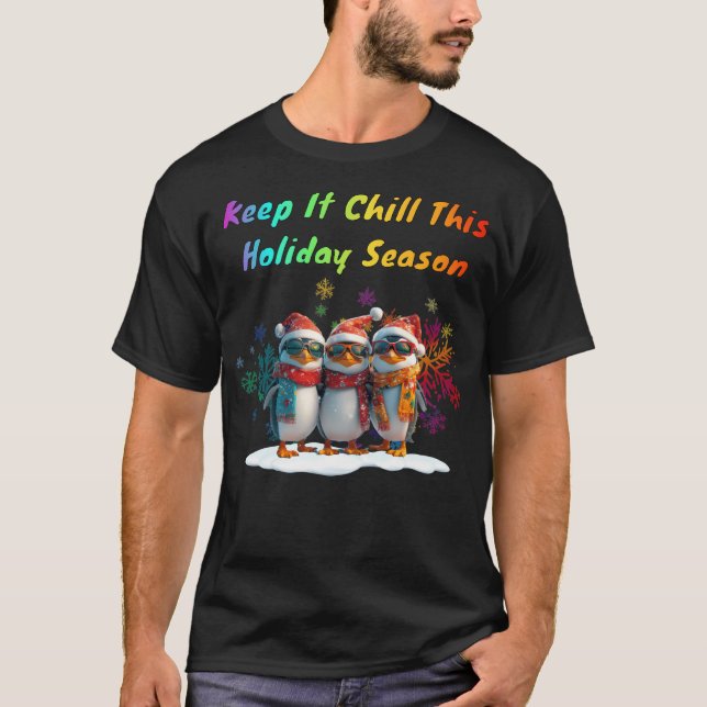 Chill Holiday Greeting T-Shirt (Front)