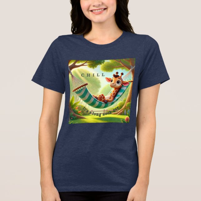 Chill – It's a Long Neck Day Giraffe Tri-Blend Shirt (Front)